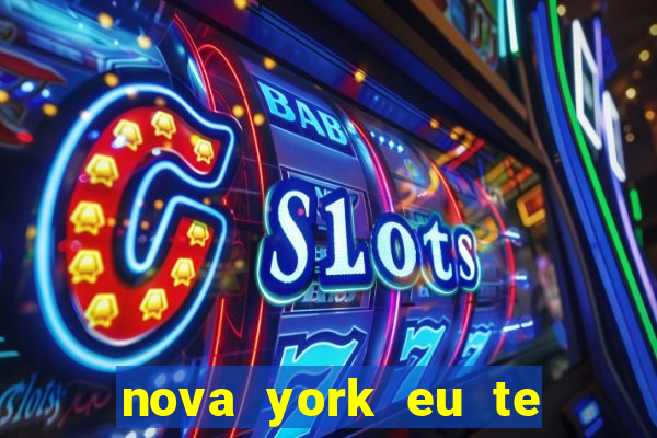 nova york eu te amo download